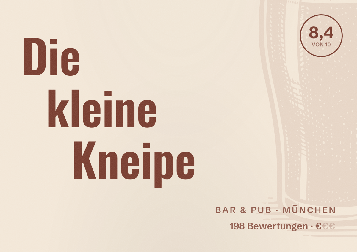Illustriertes Poster von Die kleine Kneipe, Bar & Pub in München: Bewertung 8,4 von 10 aus 198 Bewertungen, Preisniveau €