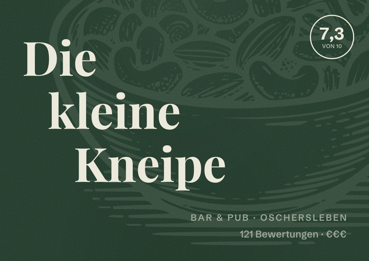 Illustriertes Poster von Die kleine Kneipe, Bar & Pub in Oschersleben: Bewertung 7,3 von 10 aus 121 Bewertungen, Preisniveau €€€
