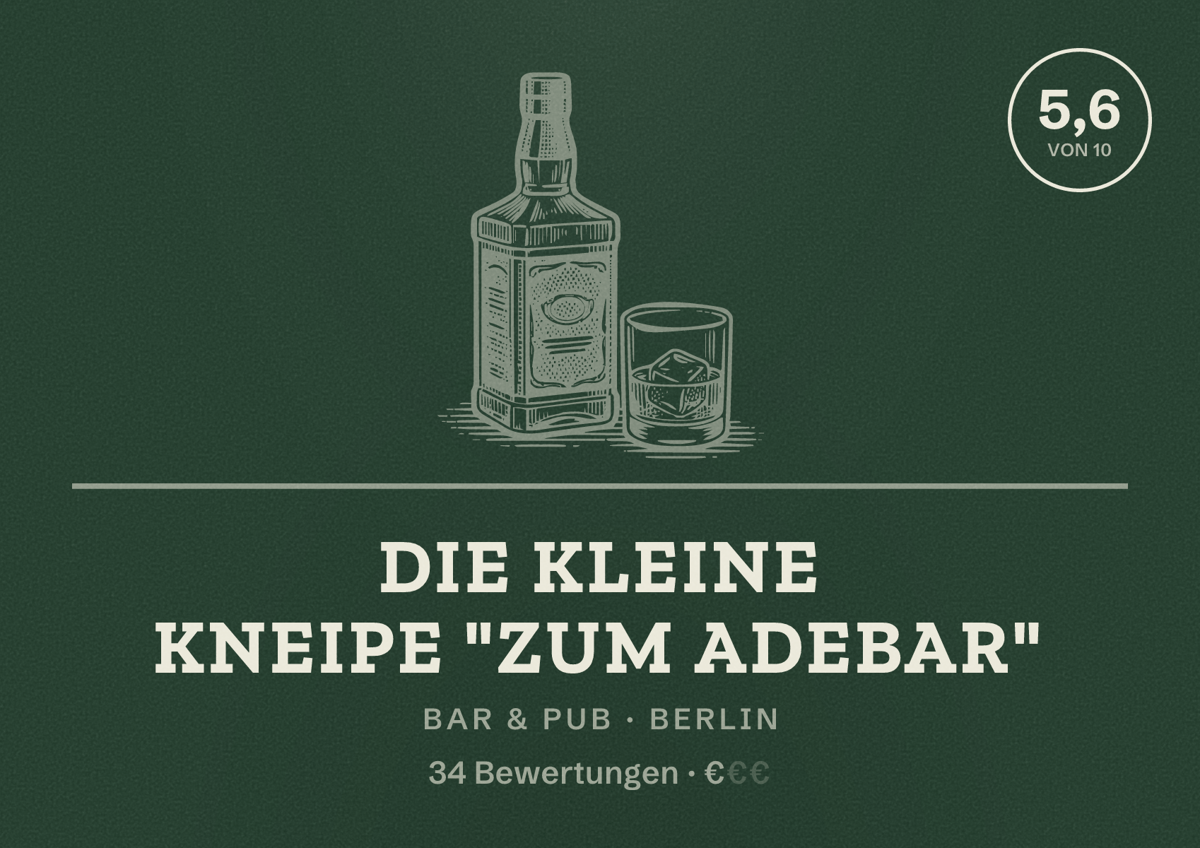 Illustriertes Poster von Die kleine Kneipe "Zum Adebar", Bar & Pub in Berlin: Bewertung 5,6 von 10 aus 34 Bewertungen, Preisniveau €