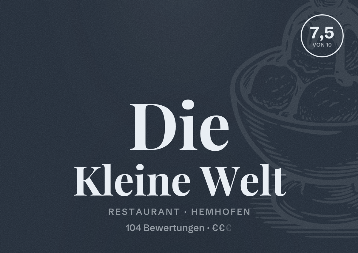 Illustriertes Poster von Die Kleine Welt, Restaurant in Hemhofen: Bewertung 7,5 von 10 aus 104 Bewertungen, Preisniveau €€