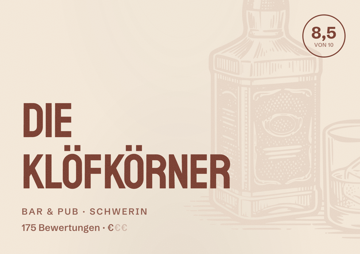 Illustriertes Poster von Die Klöfkörner, Bar & Pub in Schwerin: Bewertung 8,5 von 10 aus 175 Bewertungen, Preisniveau €