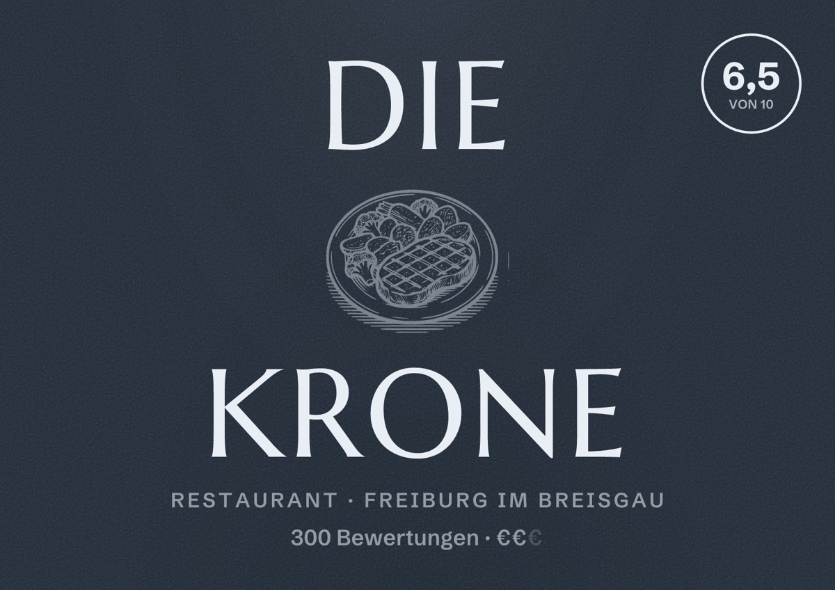 Illustriertes Poster von Die Krone, Restaurant in Freiburg im Breisgau: Bewertung 6,5 von 10 aus 300 Bewertungen, Preisniveau €€