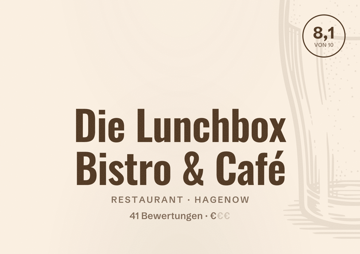 Illustriertes Poster von Die Lunchbox Bistro & Café, Restaurant in Hagenow: Bewertung 8,1 von 10 aus 41 Bewertungen, Preisniveau €