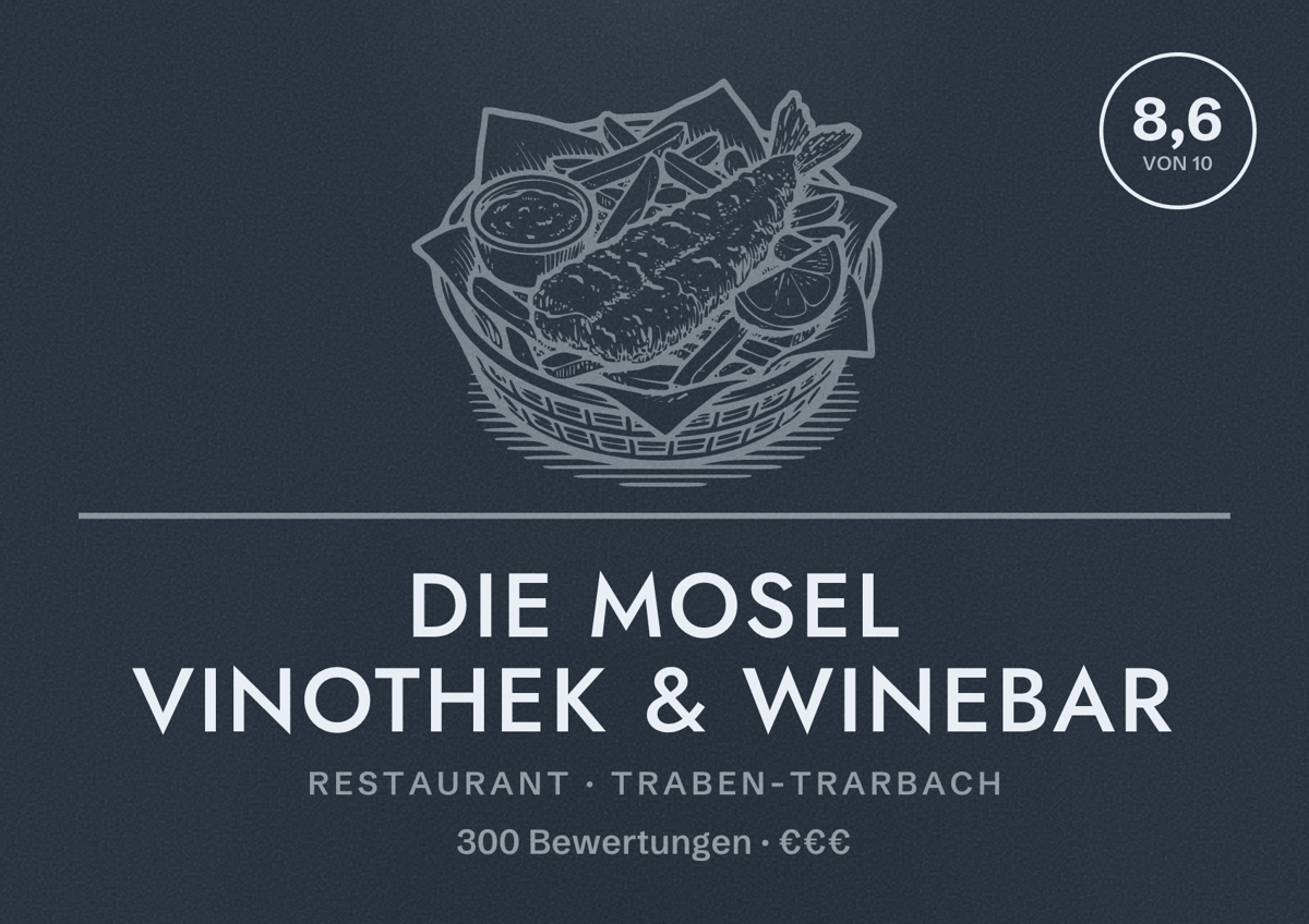 Illustriertes Poster von Die Mosel Vinothek & Winebar, Restaurant in Traben-Trarbach: Bewertung 8,6 von 10 aus 300 Bewertungen, Preisniveau €€€