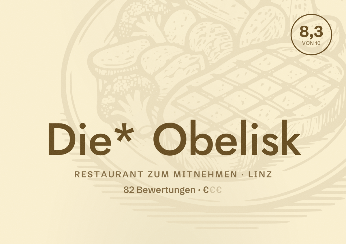 Illustriertes Poster von Die* Obelisk, Restaurant zum Mitnehmen in Linz: Bewertung 8,3 von 10 aus 82 Bewertungen, Preisniveau €