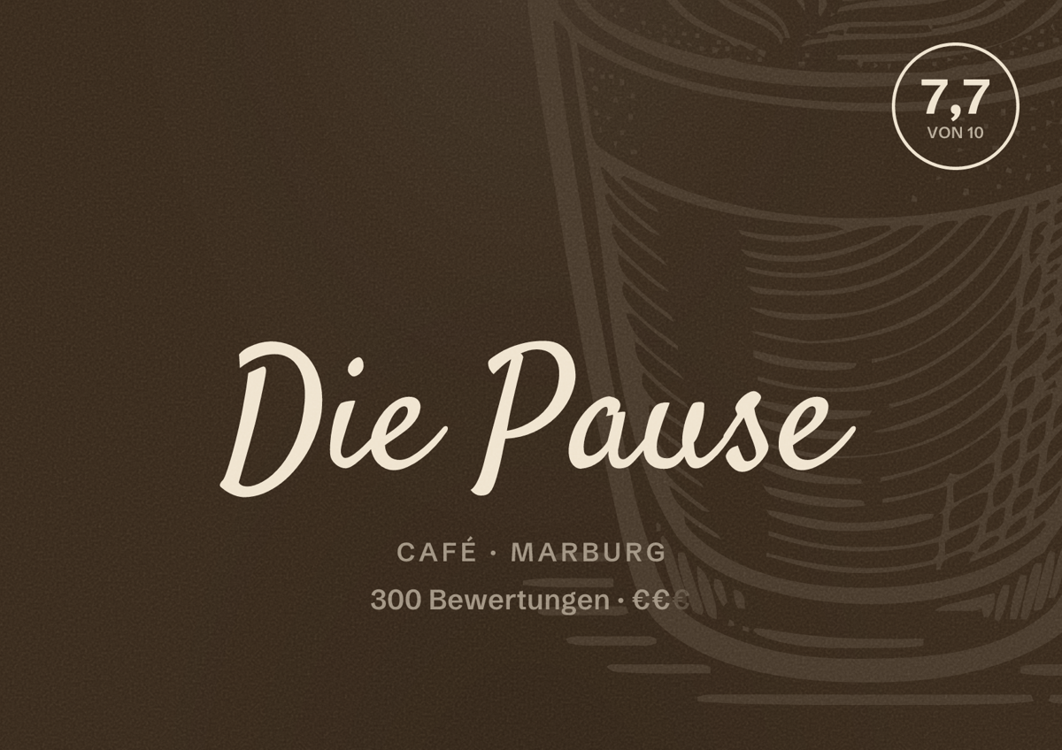 Illustriertes Poster von Die Pause, Café in Marburg: Bewertung 7,7 von 10 aus 300 Bewertungen, Preisniveau €€