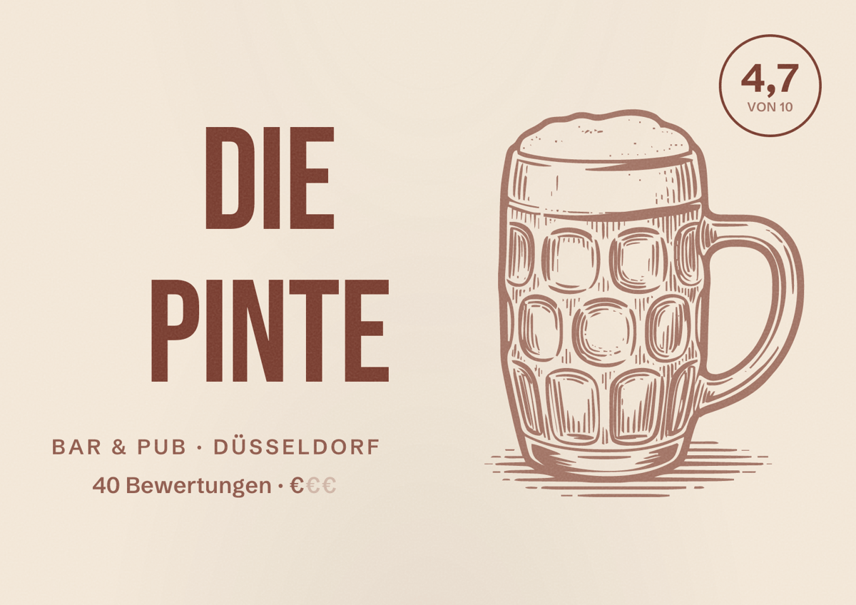 Illustriertes Poster von Die Pinte, Bar & Pub in Düsseldorf: Bewertung 4,7 von 10 aus 40 Bewertungen, Preisniveau €
