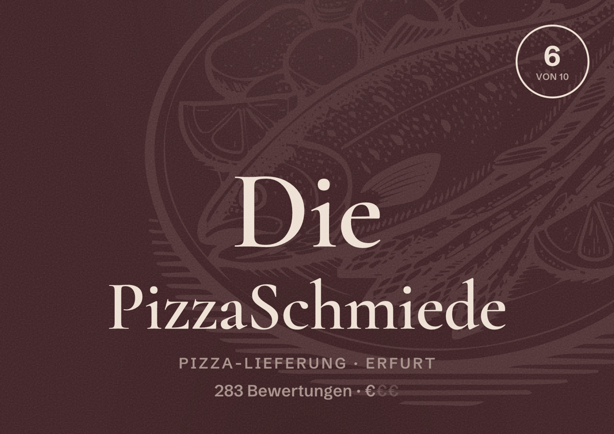 Illustriertes Poster von Die PizzaSchmiede, Pizza-Lieferung in Erfurt: Bewertung 6,0 von 10 aus 283 Bewertungen, Preisniveau €