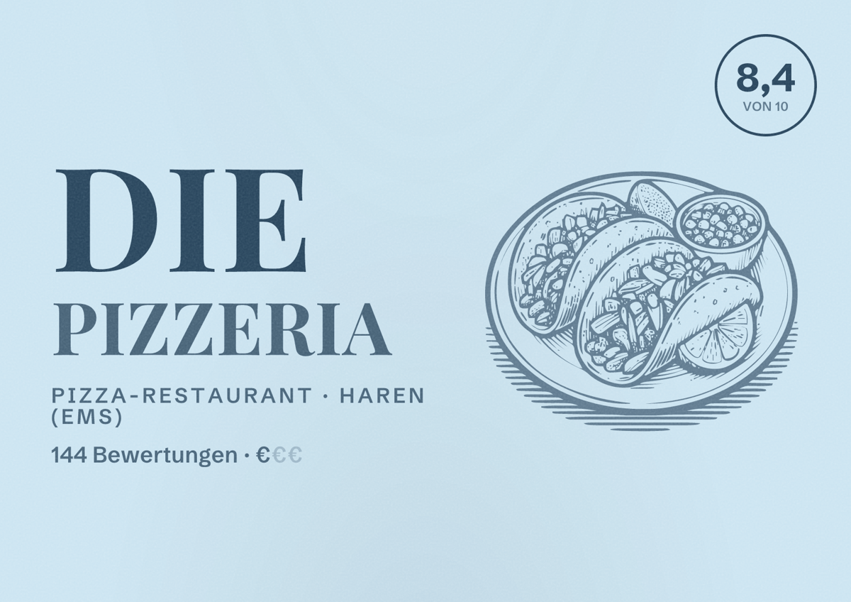 Illustriertes Poster von Die Pizzeria, Pizza-Restaurant in Haren (Ems): Bewertung 8,4 von 10 aus 144 Bewertungen, Preisniveau €