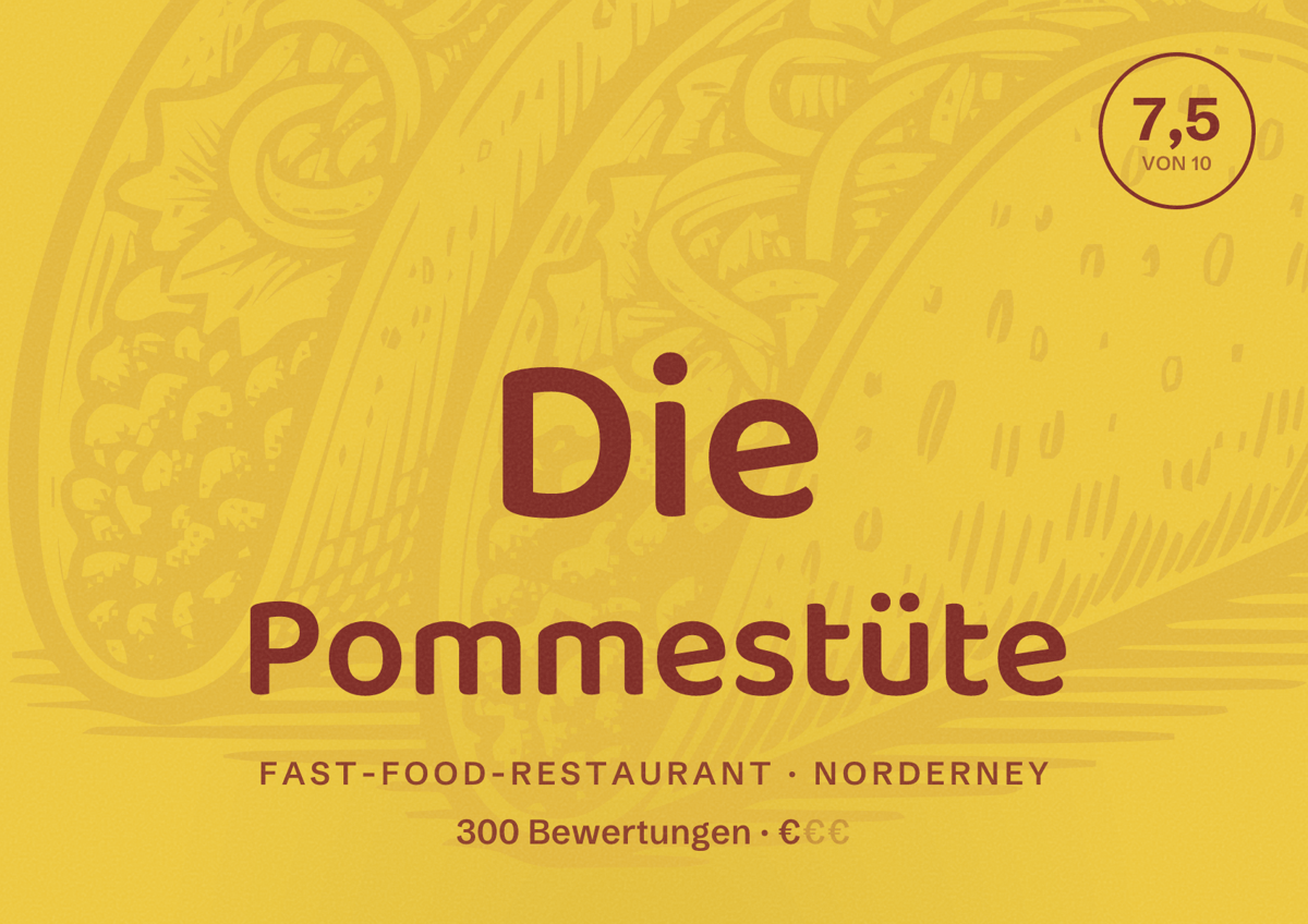 Illustriertes Poster von Die Pommestüte, Fast-Food-Restaurant in Norderney: Bewertung 7,5 von 10 aus 300 Bewertungen, Preisniveau €