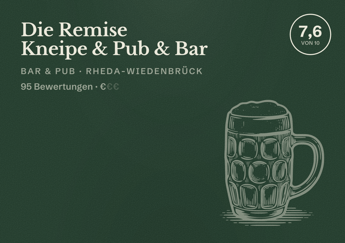 Illustriertes Poster von Die Remise Kneipe & Pub & Bar, Bar & Pub in Rheda-Wiedenbrück: Bewertung 7,6 von 10 aus 95 Bewertungen, Preisniveau €