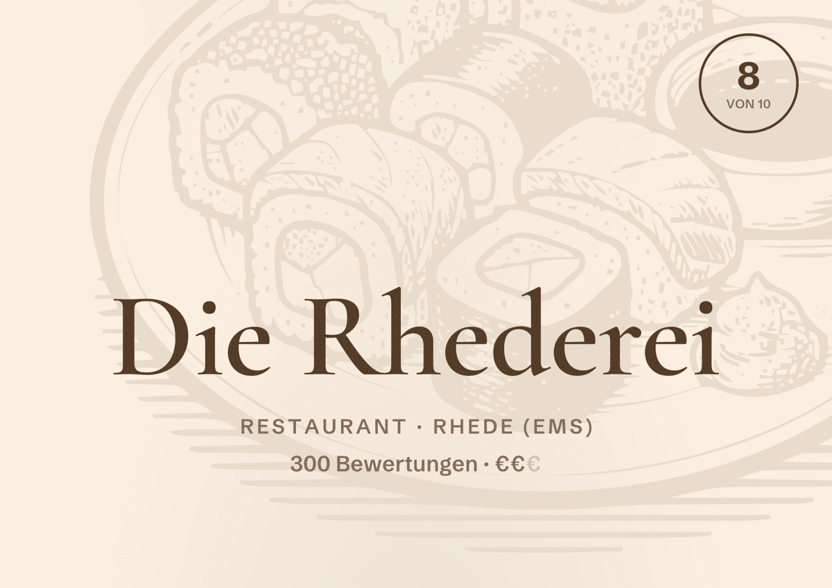 Illustriertes Poster von Die Rhederei, Restaurant in Rhede (Ems): Bewertung 8 von 10 aus 300 Bewertungen, Preisniveau €€