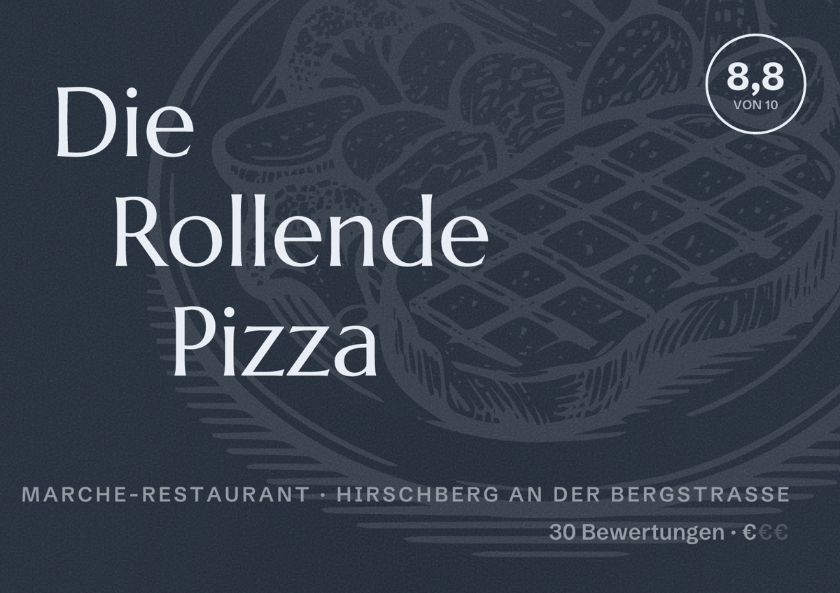 Illustriertes Poster von Die Rollende Pizza, Marche-Restaurant in Hirschberg an der Bergstraße: Bewertung 8,8 von 10 aus 30 Bewertungen, Preisniveau €