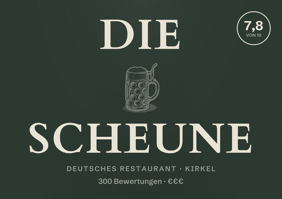 Illustriertes Poster von Die Scheune, Deutsches Restaurant in Kirkel: Bewertung 7,8 von 10 aus 300 Bewertungen, Preisniveau €€€