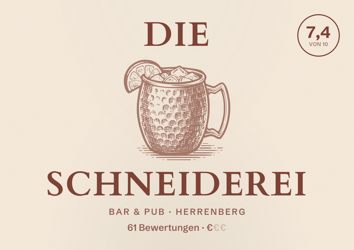 Illustriertes Poster von Die Schneiderei, Bar & Pub in Herrenberg: Bewertung 7,4 von 10 aus 61 Bewertungen, Preisniveau €