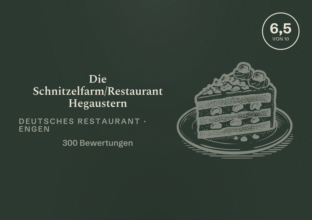 Illustriertes Poster von Die Schnitzelfarm/Restaurant Hegaustern, Deutsches Restaurant in Engen: Bewertung 6,5 von 10 aus 300 Bewertungen