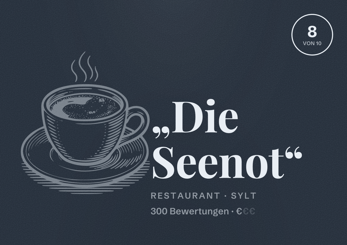 Illustriertes Poster von „Die Seenot“, Restaurant in Sylt: Bewertung 8 von 10 aus 300 Bewertungen, Preisniveau €