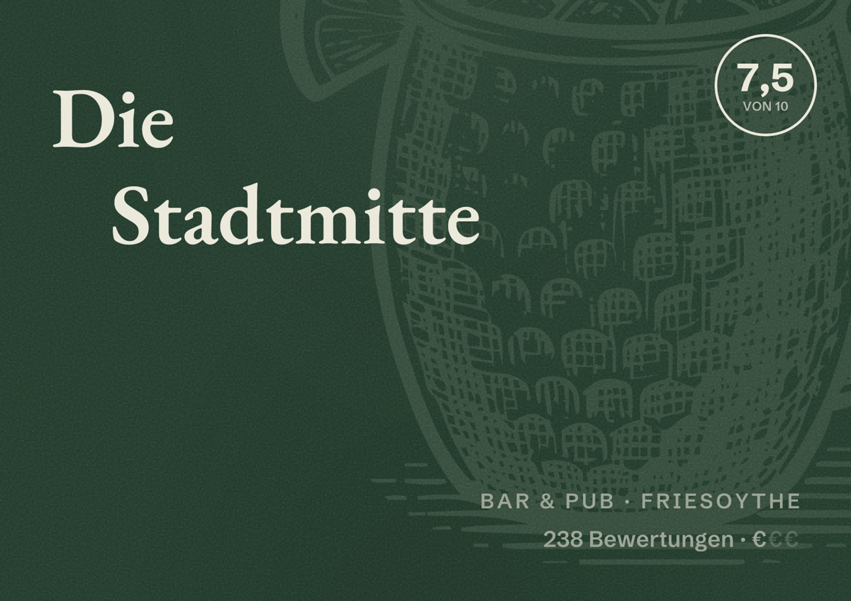 Illustriertes Poster von Die Stadtmitte, Bar & Pub in Friesoythe: Bewertung 7,5 von 10 aus 238 Bewertungen, Preisniveau €