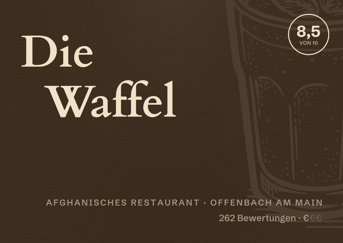 Illustriertes Poster von Die Waffel, Afghanisches Restaurant in Offenbach am Main: Bewertung 8,5 von 10 aus 262 Bewertungen, Preisniveau €