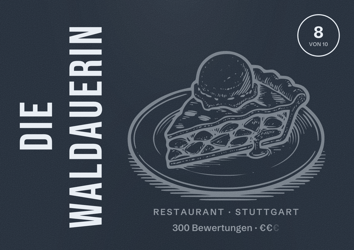 Illustriertes Poster von die Waldauerin, Restaurant in Stuttgart: Bewertung 8,0 von 10 aus 300 Bewertungen, Preisniveau €€
