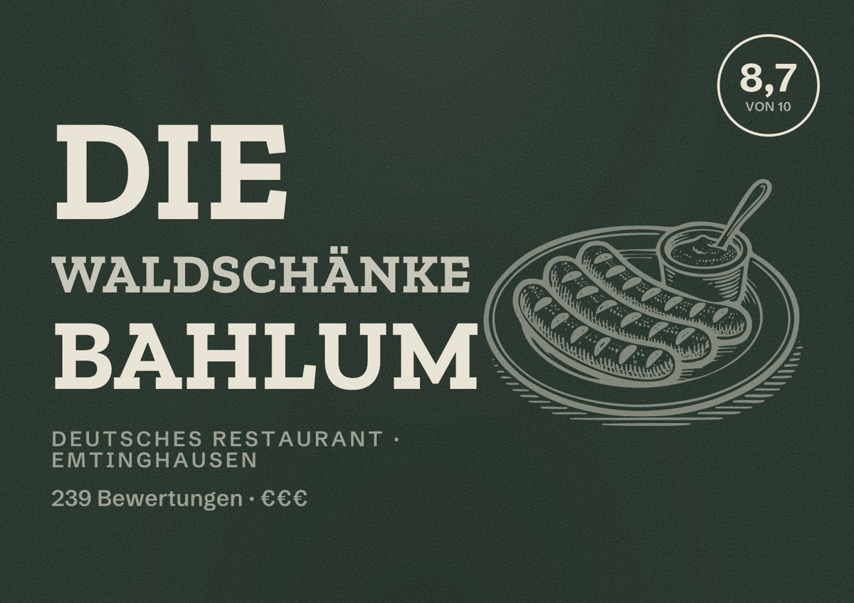 Illustriertes Poster von Die Waldschänke Bahlum, Deutsches Restaurant in Emtinghausen: Bewertung 8,7 von 10 aus 239 Bewertungen, Preisniveau €€€