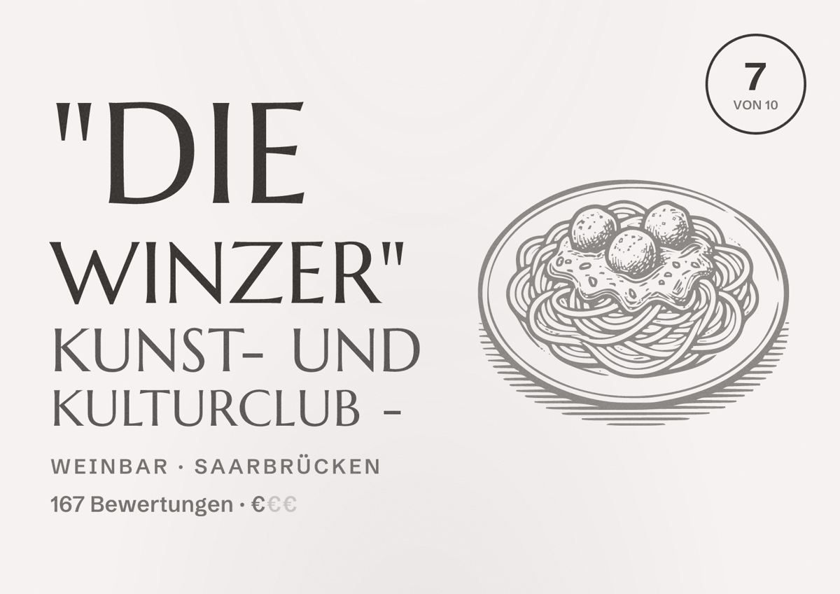 Illustriertes Poster von "Die Winzer" Kunst- und Kulturclub -, Weinbar in Saarbrücken: Bewertung 7,0 von 10 aus 167 Bewertungen, Preisniveau €