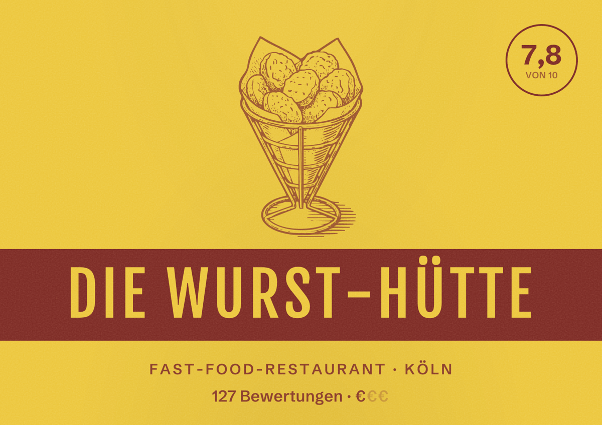 Illustriertes Poster von Die Wurst-Hütte, Fast-Food-Restaurant in Köln: Bewertung 7,8 von 10 aus 127 Bewertungen, Preisniveau €