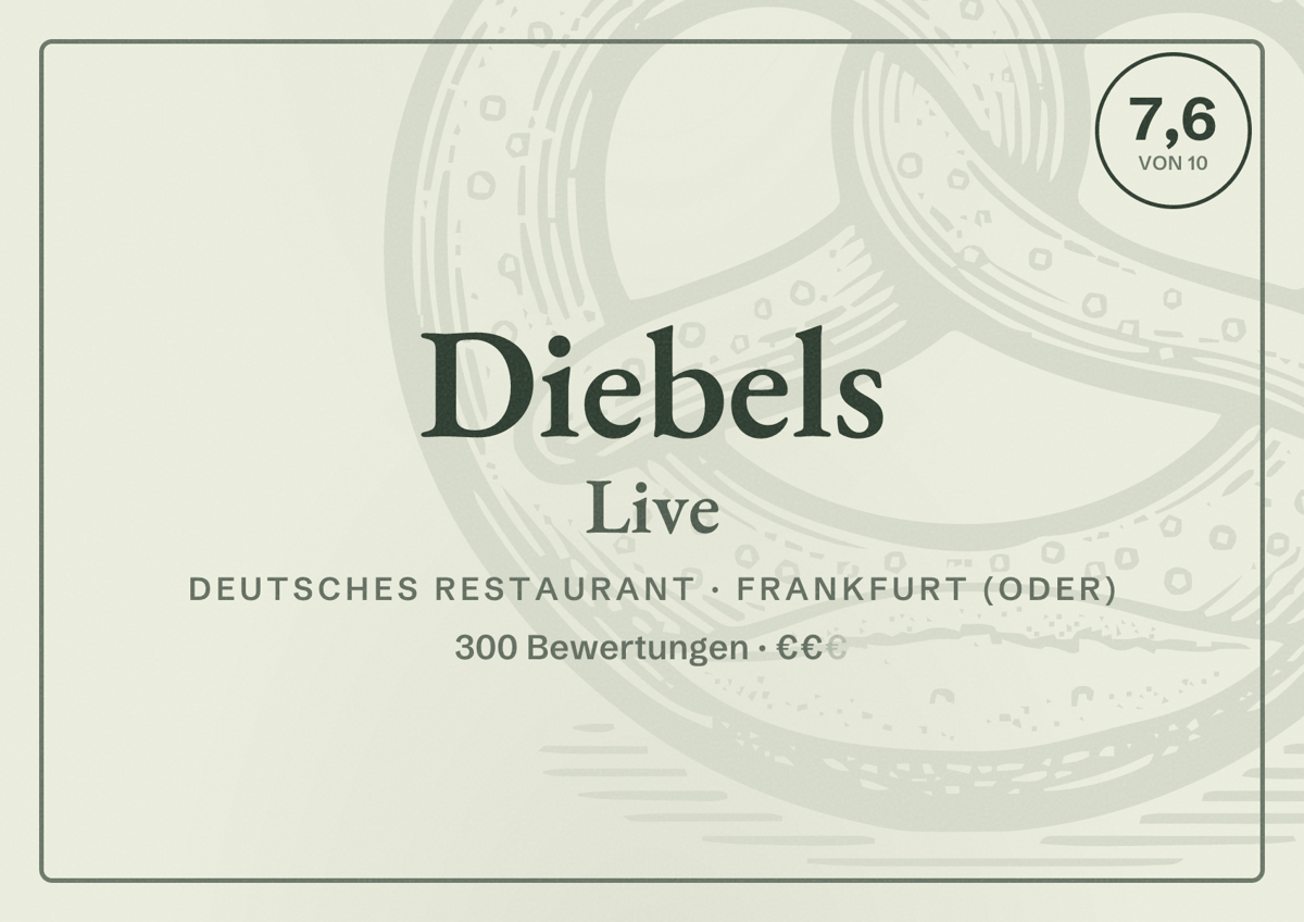 Illustriertes Poster von Diebels Live, Deutsches Restaurant in Frankfurt (Oder): Bewertung 7,6 von 10 aus 300 Bewertungen, Preisniveau €€