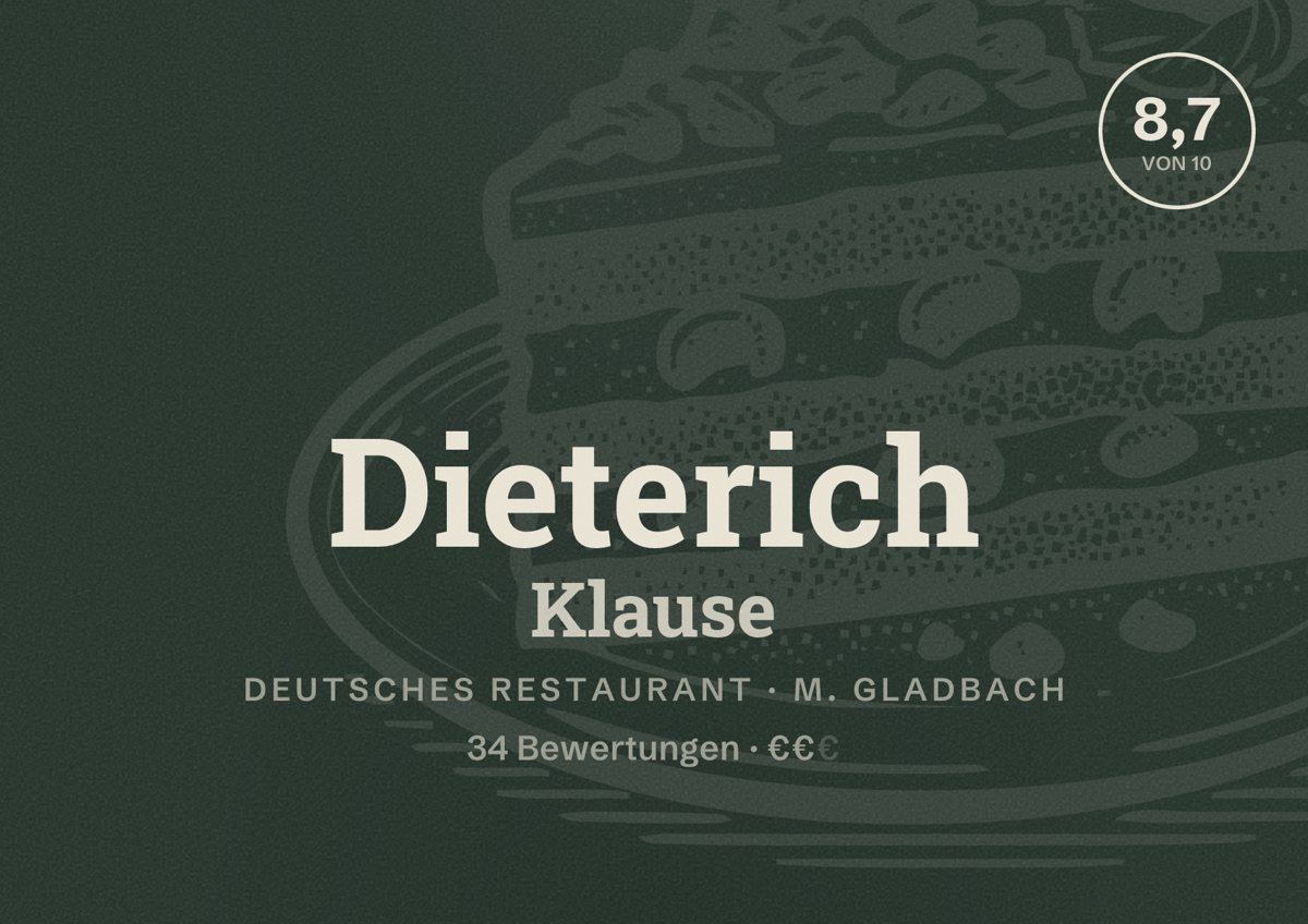Illustriertes Poster von Dieterich Klause, Deutsches Restaurant in M. Gladbach: Bewertung 8,7 von 10 aus 34 Bewertungen, Preisniveau €€