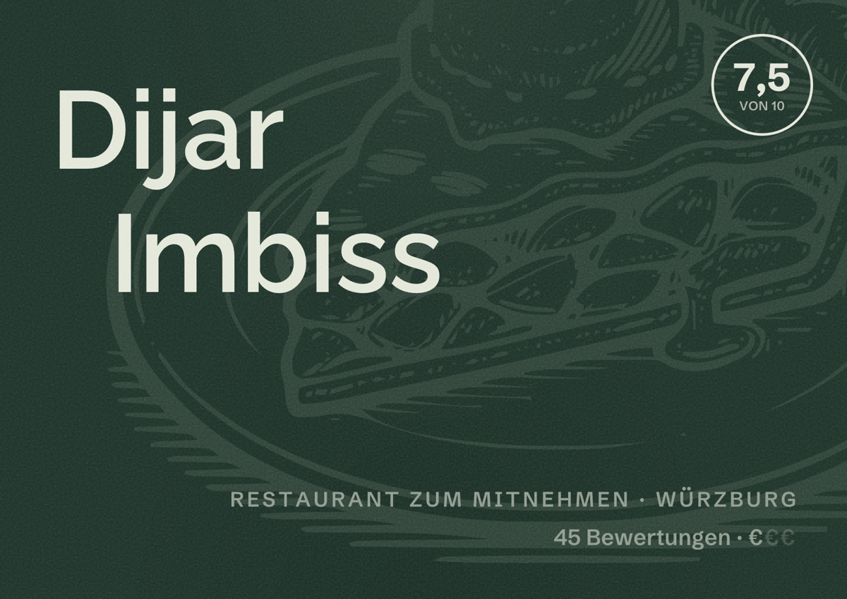 Illustriertes Poster von Dijar Imbiss, Restaurant zum Mitnehmen in Würzburg: Bewertung 7,5 von 10 aus 45 Bewertungen, Preisniveau €