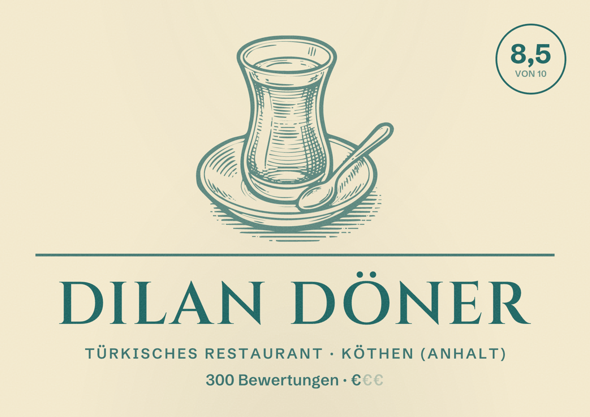 Illustriertes Poster von Dilan Döner, Türkisches Restaurant in Köthen (Anhalt): Bewertung 8,5 von 10 aus 300 Bewertungen, Preisniveau €
