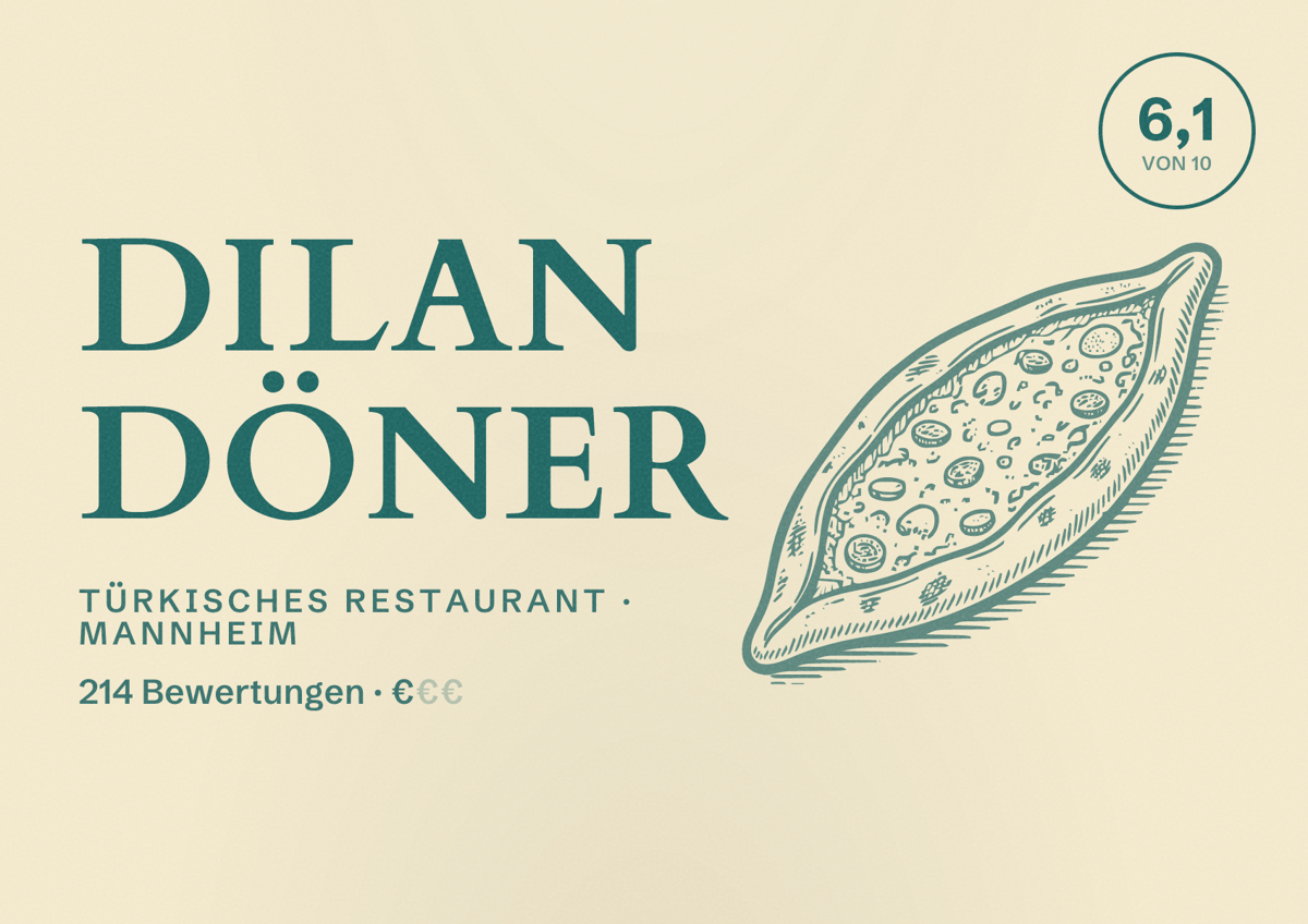 Illustriertes Poster von Dilan Döner, Türkisches Restaurant in Mannheim: Bewertung 6,1 von 10 aus 214 Bewertungen, Preisniveau €