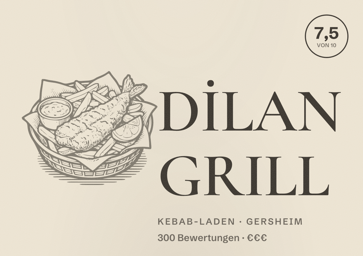 Illustriertes Poster von DİLAN GRILL, Kebab-Laden in Gersheim: Bewertung 7,5 von 10 aus 300 Bewertungen, Preisniveau €€€