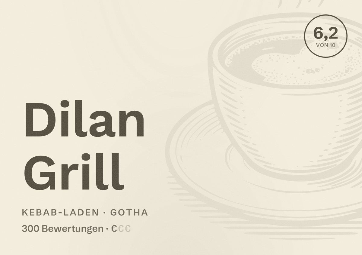 Illustriertes Poster von Dilan Grill, Kebab-Laden in Gotha: Bewertung 6,2 von 10 aus 300 Bewertungen, Preisniveau €