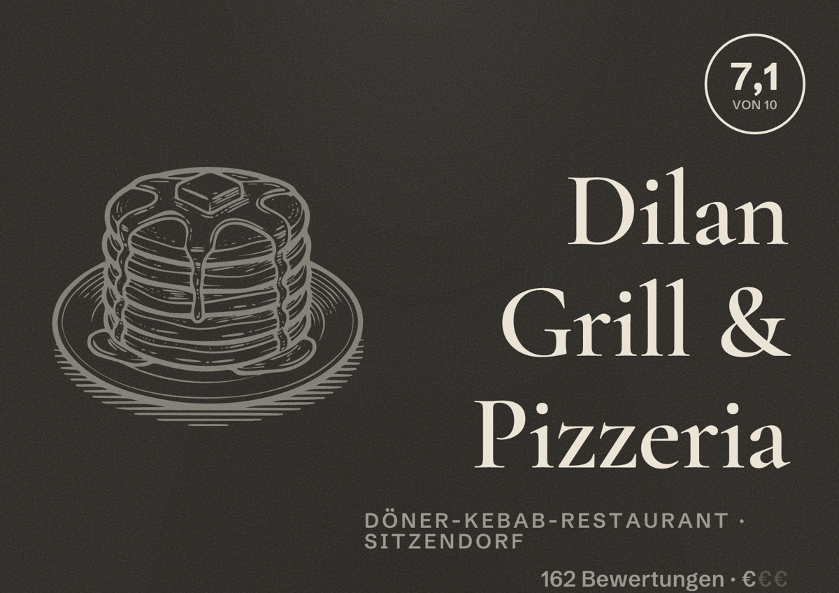 Illustriertes Poster von Dilan Grill & Pizzeria, Döner-Kebab-Restaurant in Sitzendorf: Bewertung 7,1 von 10 aus 162 Bewertungen, Preisniveau €