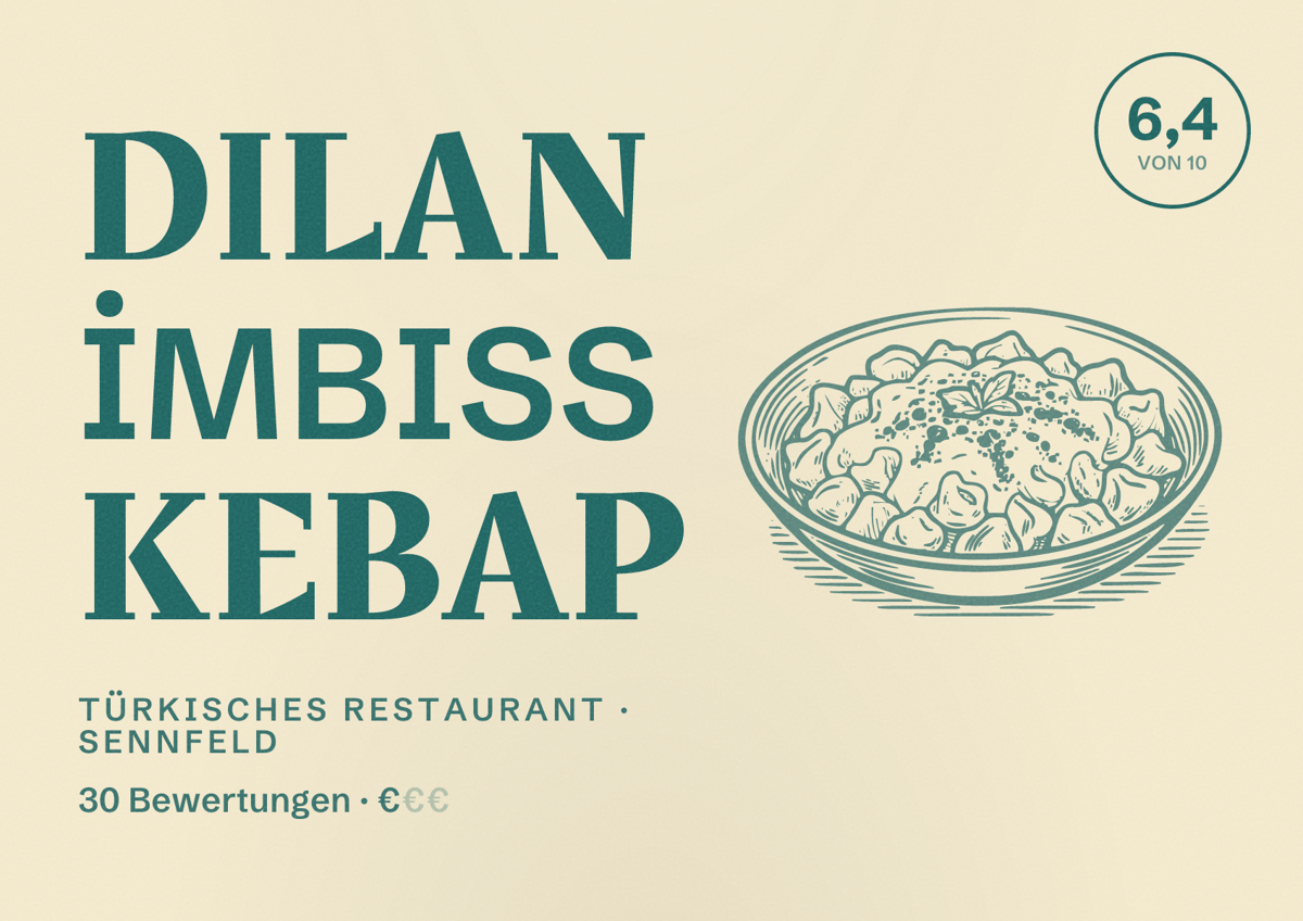 Illustriertes Poster von Dilan İmbiss kebap, Türkisches Restaurant in Sennfeld: Bewertung 6,4 von 10 aus 30 Bewertungen, Preisniveau €