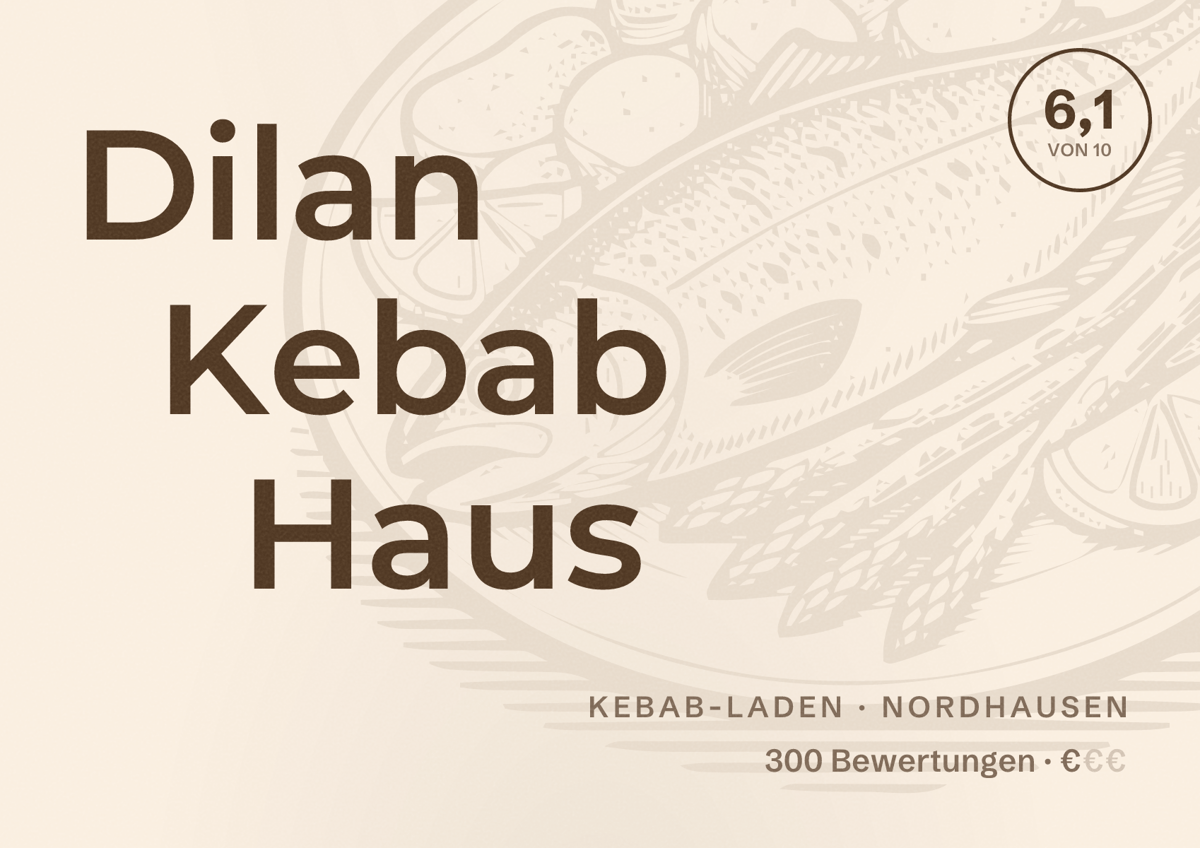 Illustriertes Poster von Dilan Kebab Haus, Kebab-Laden in Nordhausen: Bewertung 6,1 von 10 aus 300 Bewertungen, Preisniveau €