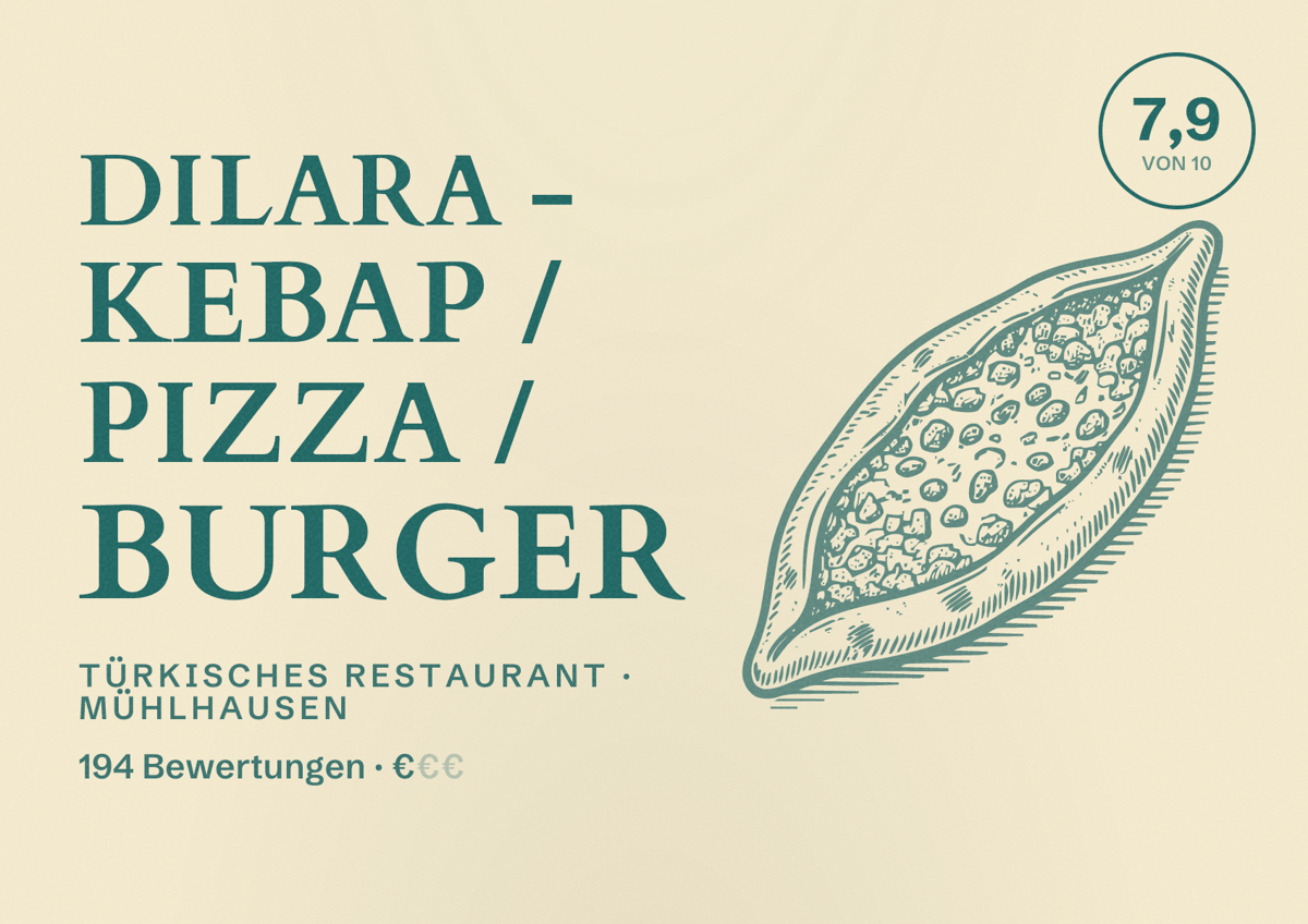 Illustriertes Poster von DILARA - Kebap / Pizza / Burger, Türkisches Restaurant in Mühlhausen: Bewertung 7,9 von 10 aus 194 Bewertungen, Preisniveau €