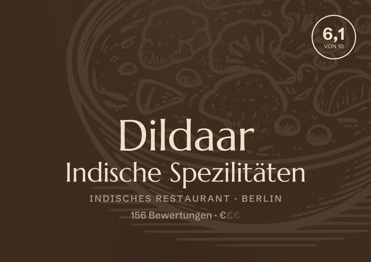 Illustriertes Poster von Dildaar Indische Spezilitäten, Indisches Restaurant in Berlin: Bewertung 6,1 von 10 aus 156 Bewertungen, Preisniveau €