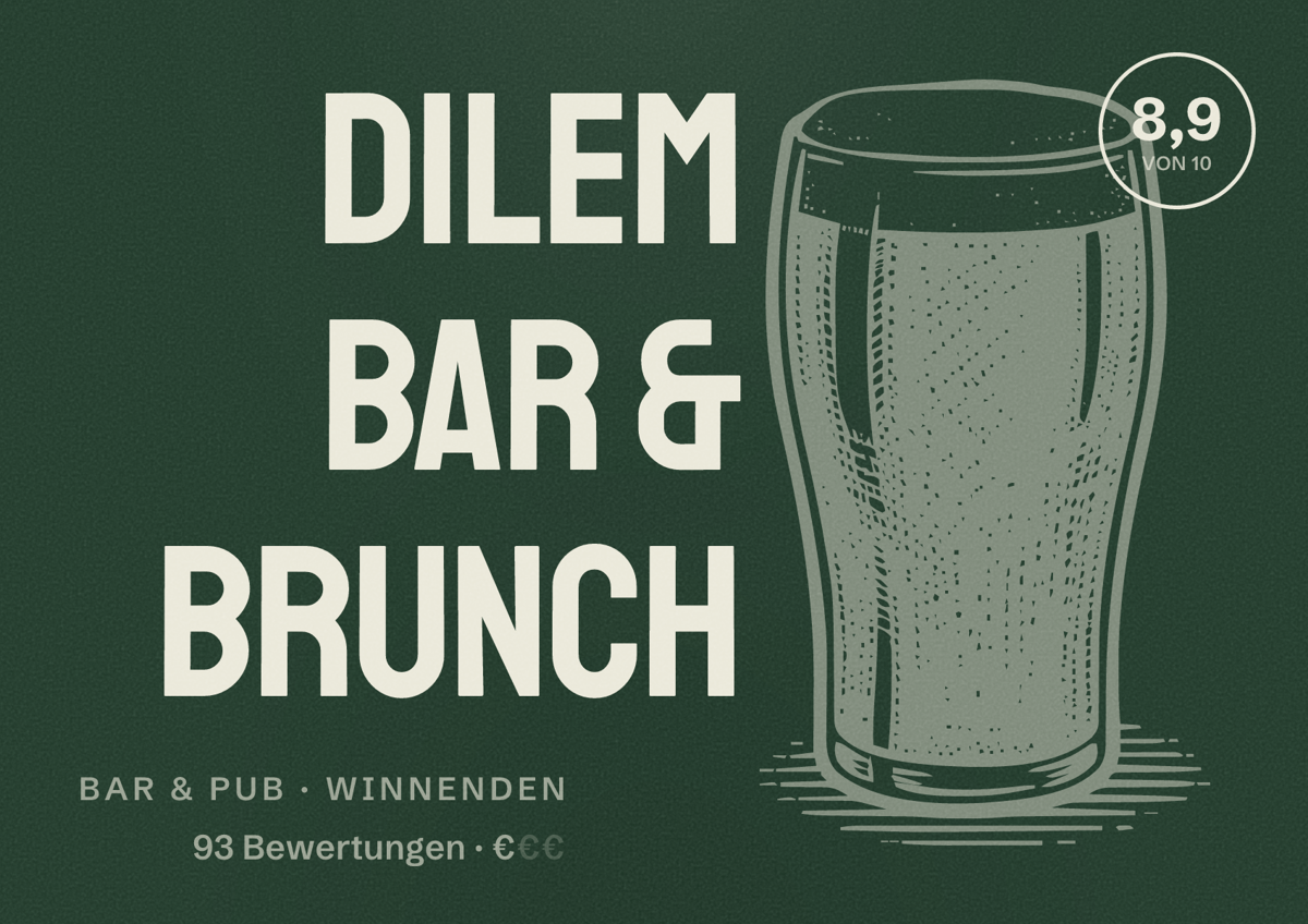 Illustriertes Poster von Dilem Bar & Brunch, Bar & Pub in Winnenden: Bewertung 8,9 von 10 aus 93 Bewertungen, Preisniveau €