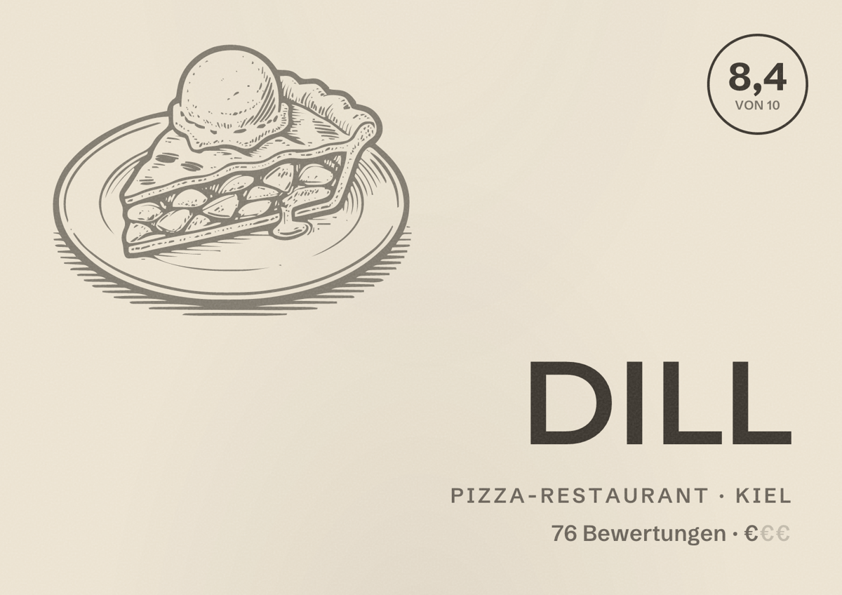Illustriertes Poster von DILL, Pizza-Restaurant in Kiel: Bewertung 8,4 von 10 aus 76 Bewertungen, Preisniveau €