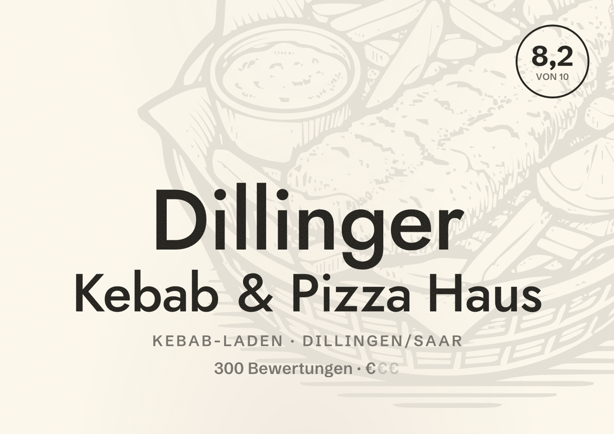 Illustriertes Poster von Dillinger Kebab & Pizza Haus, Kebab-Laden in Dillingen/Saar: Bewertung 8,2 von 10 aus 300 Bewertungen, Preisniveau €