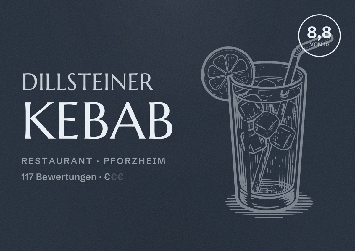 Illustriertes Poster von Dillsteiner Kebab, Restaurant in Pforzheim: Bewertung 8,8 von 10 aus 117 Bewertungen, Preisniveau €