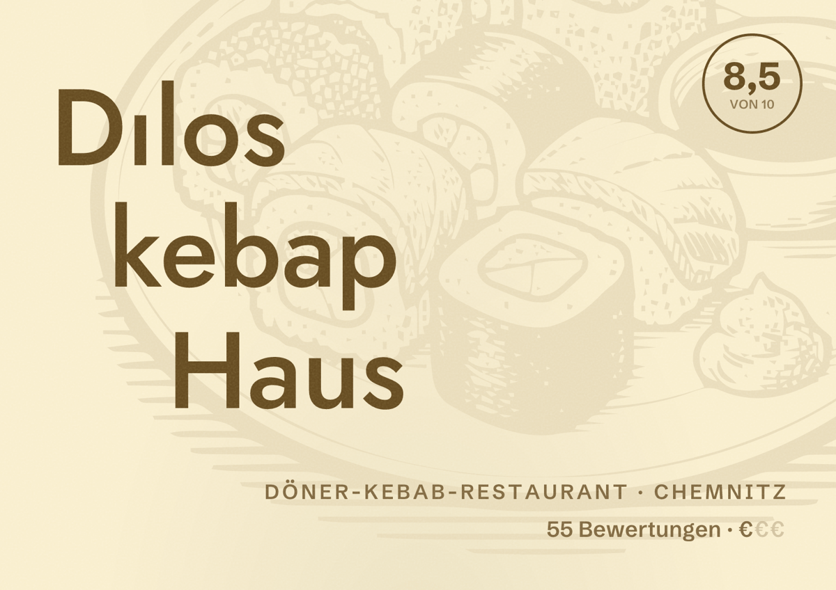 Illustriertes Poster von Dılos kebap Haus, Döner-Kebab-Restaurant in Chemnitz: Bewertung 8,5 von 10 aus 55 Bewertungen, Preisniveau €