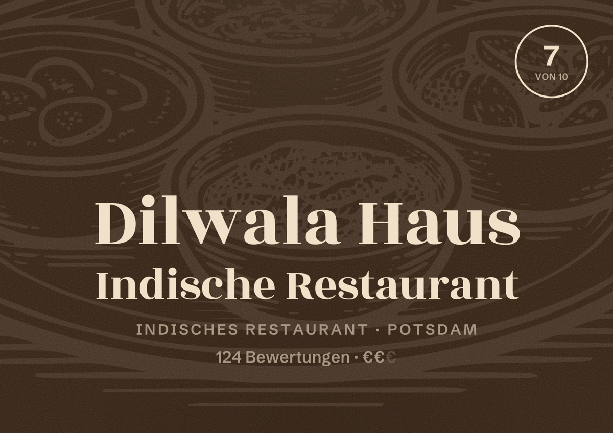 Illustriertes Poster von Dilwala Haus Indische Restaurant, Indisches Restaurant in Potsdam: Bewertung 7 von 10 aus 124 Bewertungen, Preisniveau €€