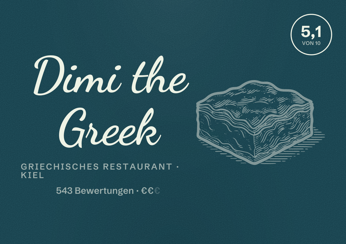 Illustriertes Poster von Dimi the Greek, Griechisches Restaurant in Kiel: Bewertung 5,1 von 10 aus 543 Bewertungen, Preisniveau €€