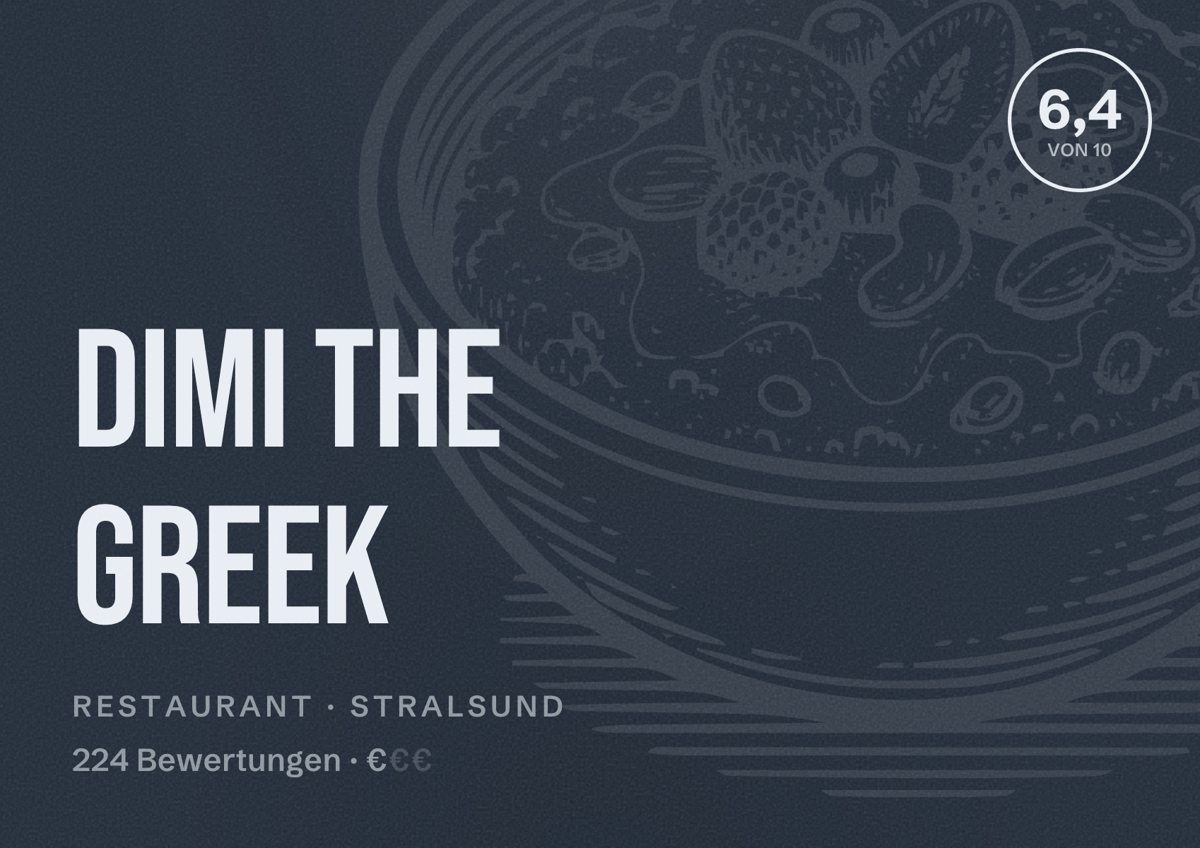 Illustriertes Poster von Dimi the Greek, Restaurant in Stralsund: Bewertung 6,4 von 10 aus 224 Bewertungen, Preisniveau €