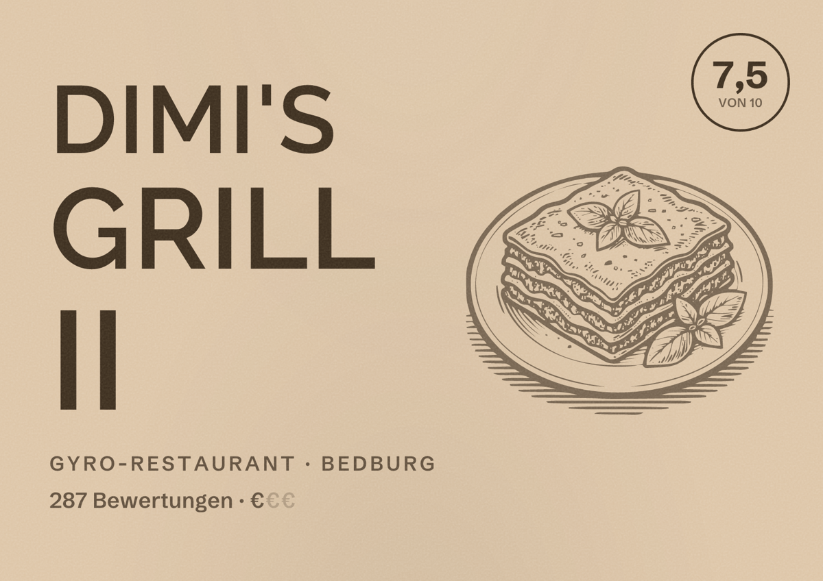 Illustriertes Poster von Dimi's Grill II, Gyro-Restaurant in Bedburg: Bewertung 7,5 von 10 aus 287 Bewertungen, Preisniveau €