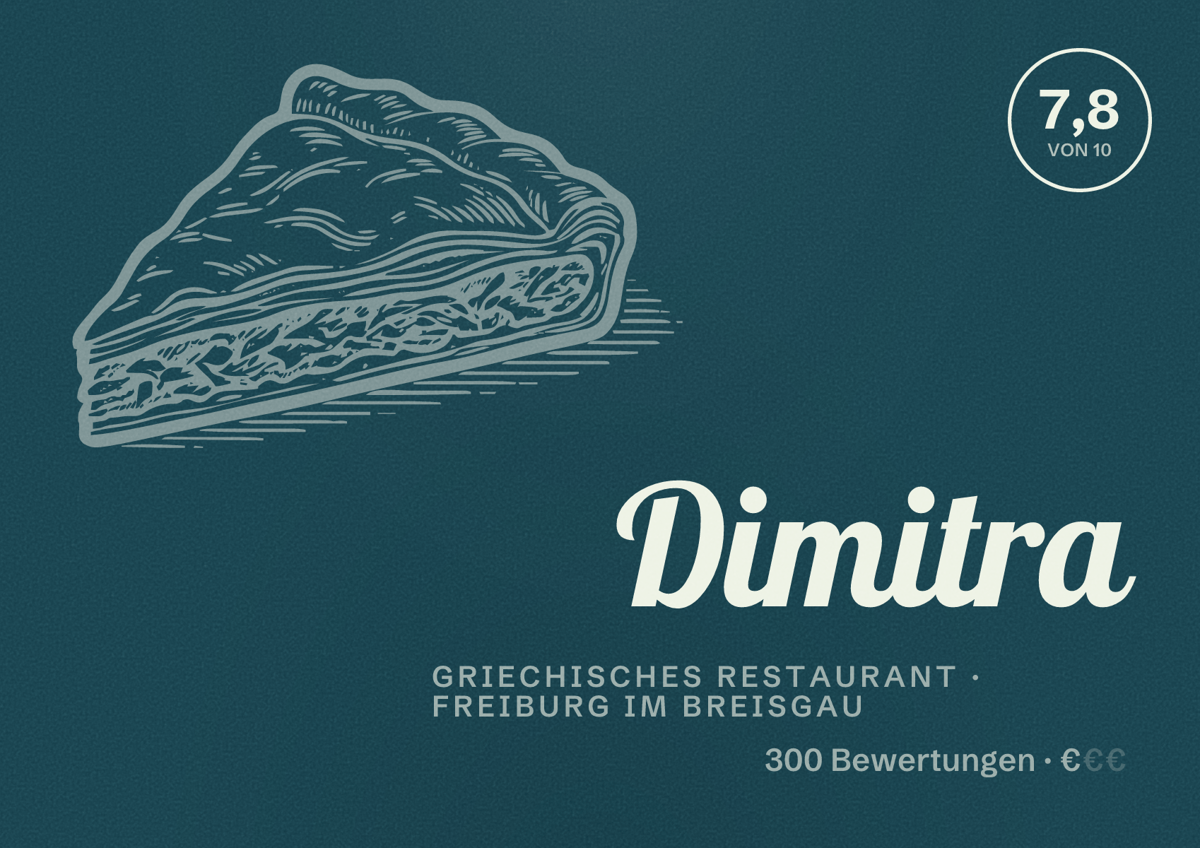 Illustriertes Poster von Dimitra, Griechisches Restaurant in Freiburg im Breisgau: Bewertung 7,8 von 10 aus 300 Bewertungen, Preisniveau €