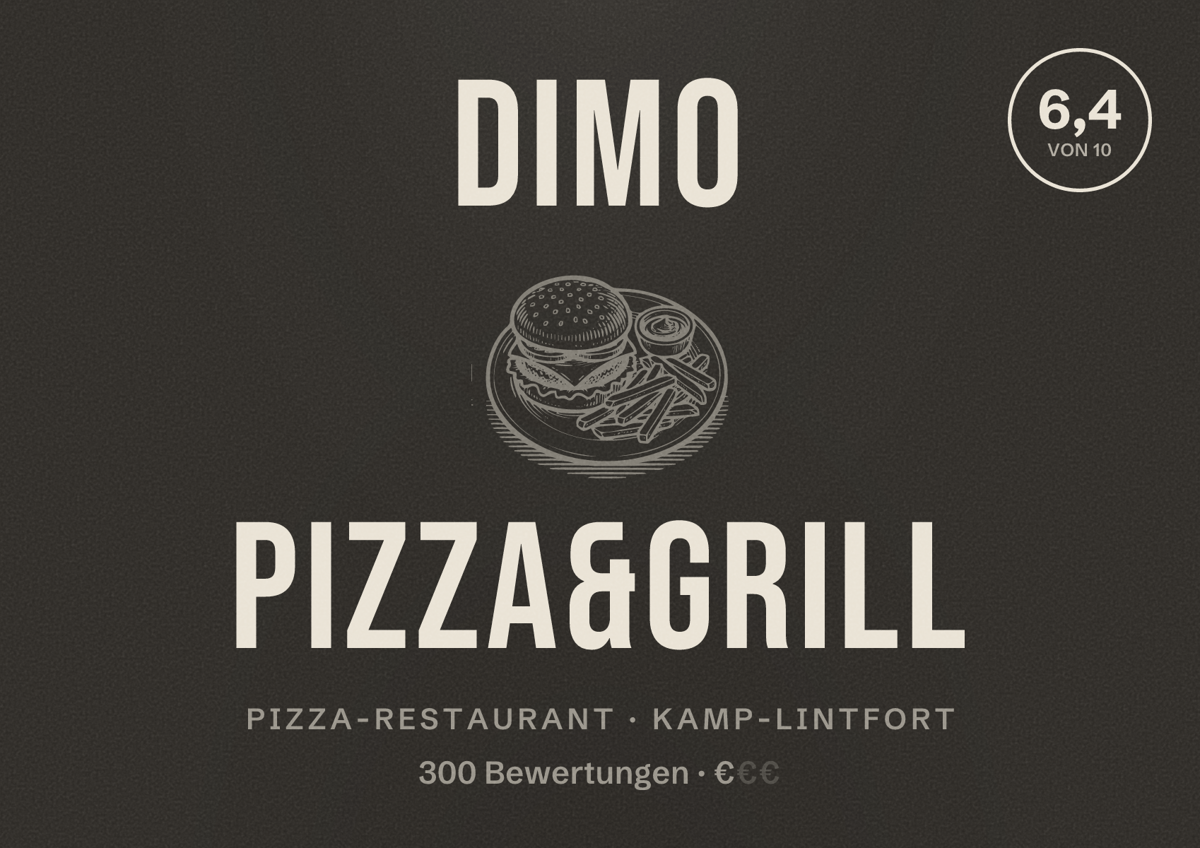 Illustriertes Poster von Dimo Pizza&Grill, Pizza-Restaurant in Kamp-Lintfort: Bewertung 6,4 von 10 aus 300 Bewertungen, Preisniveau €